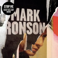Stop Me If You Think You've Heard This (Kissy Sell Out Remix) - Single - Mark Ronson featuring Daniel Merriweather