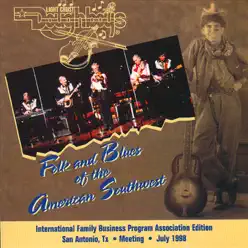 Folk and Blues of the American Southwest - The Light Crust Doughboys Folk and Blues of the American Southwest - The Light Crust Doughboys
