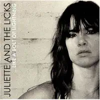 20 Year Old Lover — Juliette and the Licks