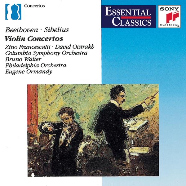 Обложка альбома «Beethoven, Sibelius: Violin Concertos» — David Oistrakh & Zino Francescatti