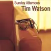 Tim Watson - Timology 101