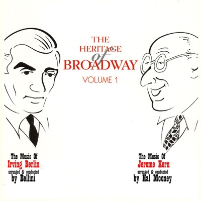 The Heritage of Broadway Vol. 1