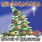 Bunch Of Believers - Deck the Halls