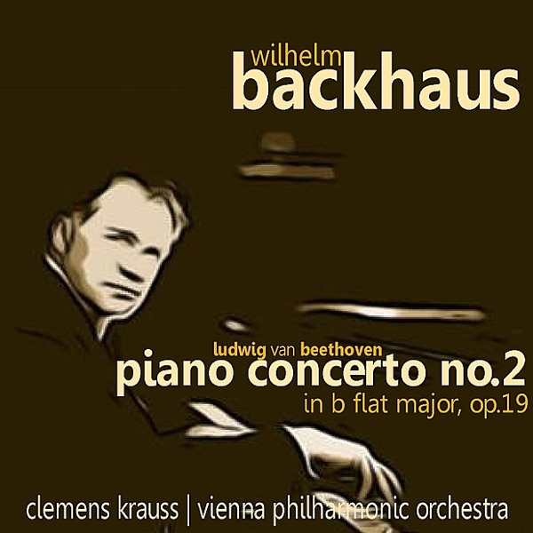 Beethoven: Piano Concerto No. 2 in B-Flat Major, Op. 19