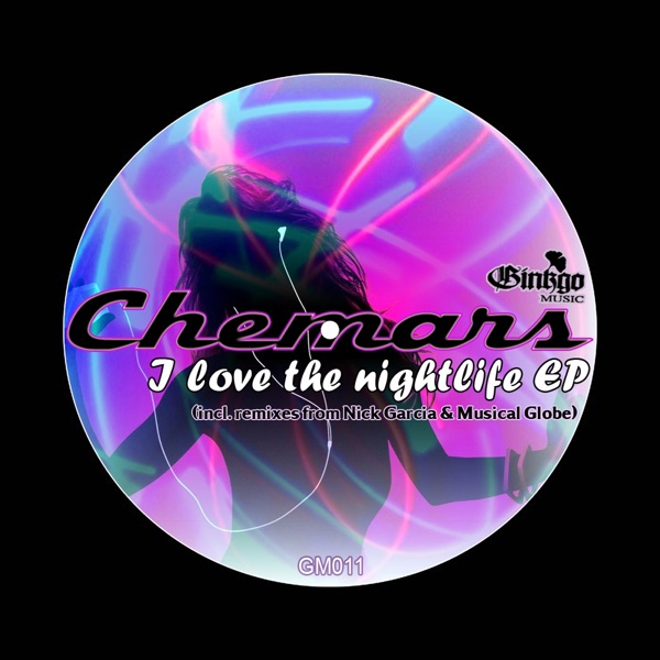 I Love The Nightlife - EP