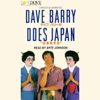 Dave Barry Does Japan (Unabridged) - Dave Barry