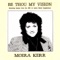 Be Thou My Vision - Moira Kerr lyrics