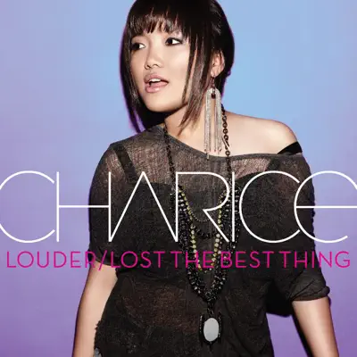 Louder - Single - Charice