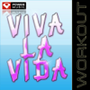 Viva la Vida (Workout Mix) - Power Music Workout