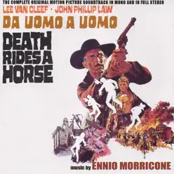 Da uomo a uomo (Death Rides a Horse) [The Complete Original Motion Picture Soundtrack] - Ennio Morricone