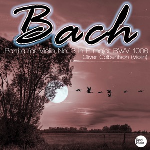 Bach JS: Partita for Violin No. 3 in E major BWV 1006