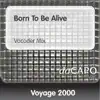 Born To Be Alive