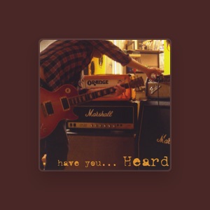 Heard