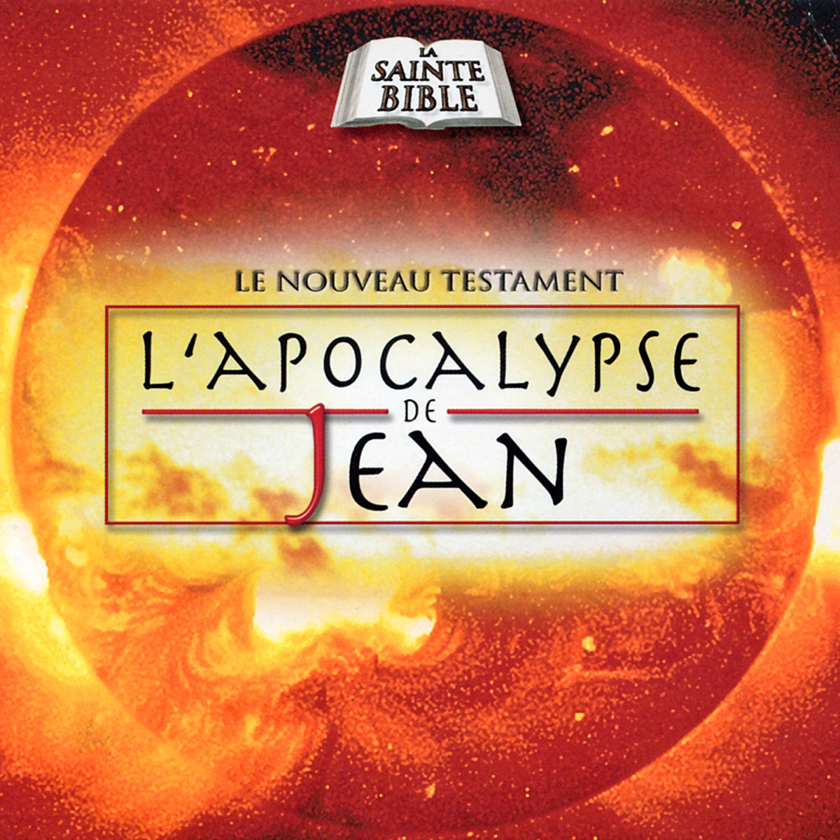‎L'Apocalypse de Jean, Vol. 2 Album par La Sainte Bible Le Nouveau