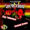 Love we a bring (feat. Yellowman) - Gavinchi Brown lyrics