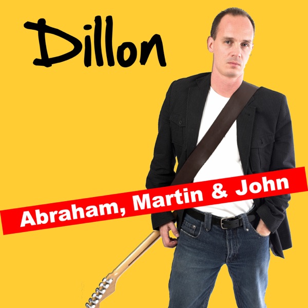 Abraham, Martin & John - Single