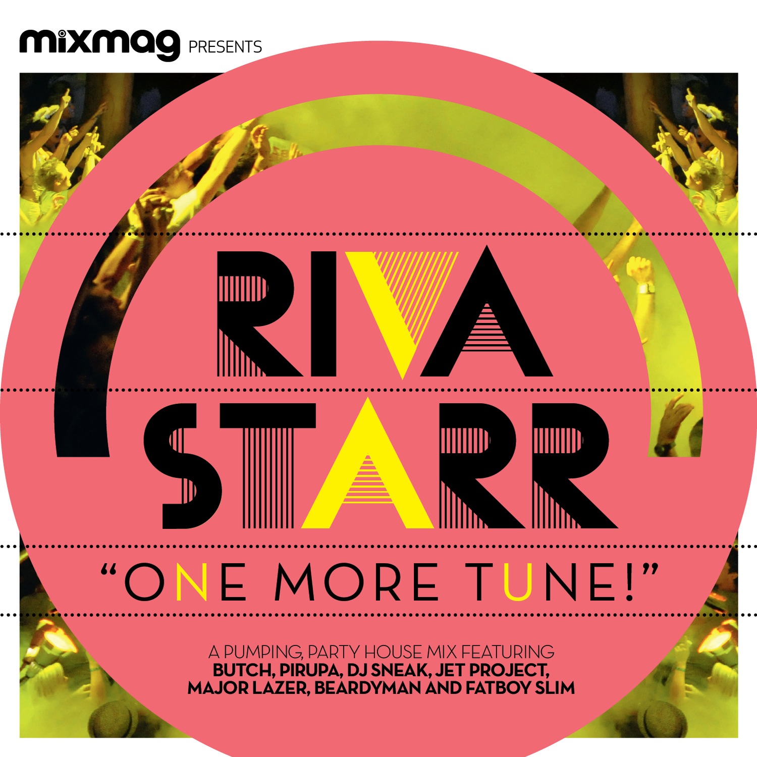 Mixmag Presents One More Tune! (Mixed By Riva Starr)