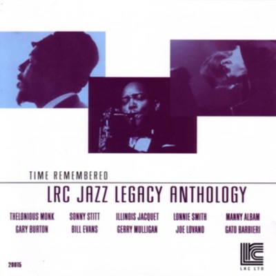 LRC Jazz Legacy Anthology, Vol. 5: Time Remembered