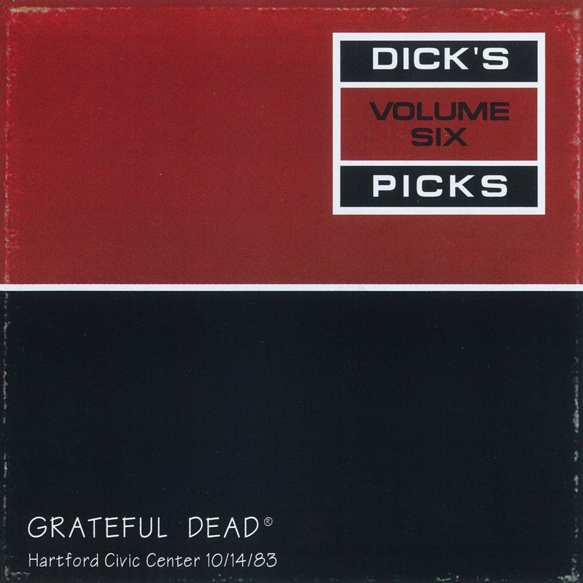 Dick's Picks Vol. 6: 10/14/83 (Hartford Civic Center, Hartford, CT) cover art