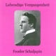 Lebendige Vergangenheit Feodor Chaliapin