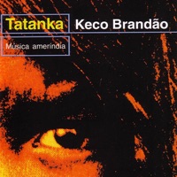 Tatanka - Keco Brandão