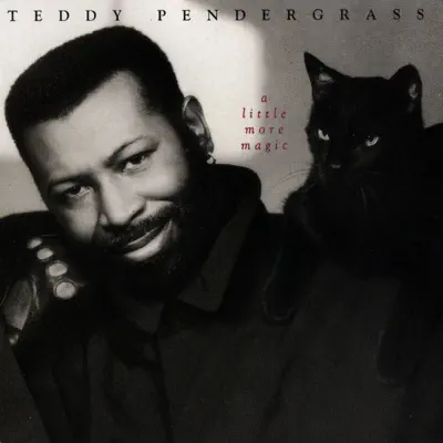 A Little More Magic - Teddy Pendergrass A Little More Magic - Teddy Pendergrass