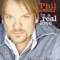 In a Real Love - Single - Phil Vassar