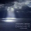 Believe It feat. Faith Evans