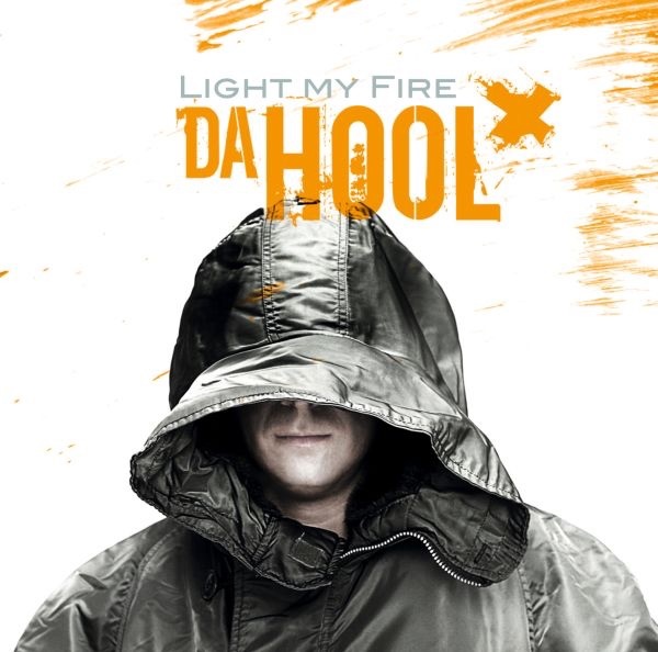 Обложка альбома «Light My Fire» — Da Hool