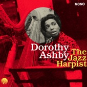 Dorothy Ashby - Dancing On The Ceiling