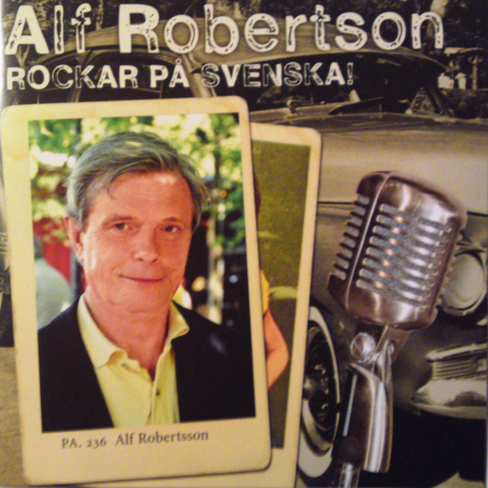 Обложка альбома «Rockar På Svenska!» — Alf Robertson
