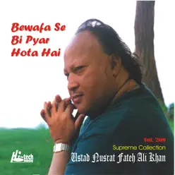 Bewafa Se Bi Pyar Hota Hai Vol. 209 - Nusrat Fateh Ali Khan Bewafa Se Bi Pyar Hota Hai Vol. 209 - Nusrat Fateh Ali Khan
