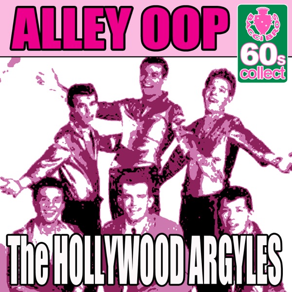 Alley Oop (Remastered) by The Hollywood Argyles — cover art
