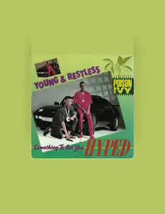 Listen to Young & Restless, watch music videos, read bio, see tour dates & more!