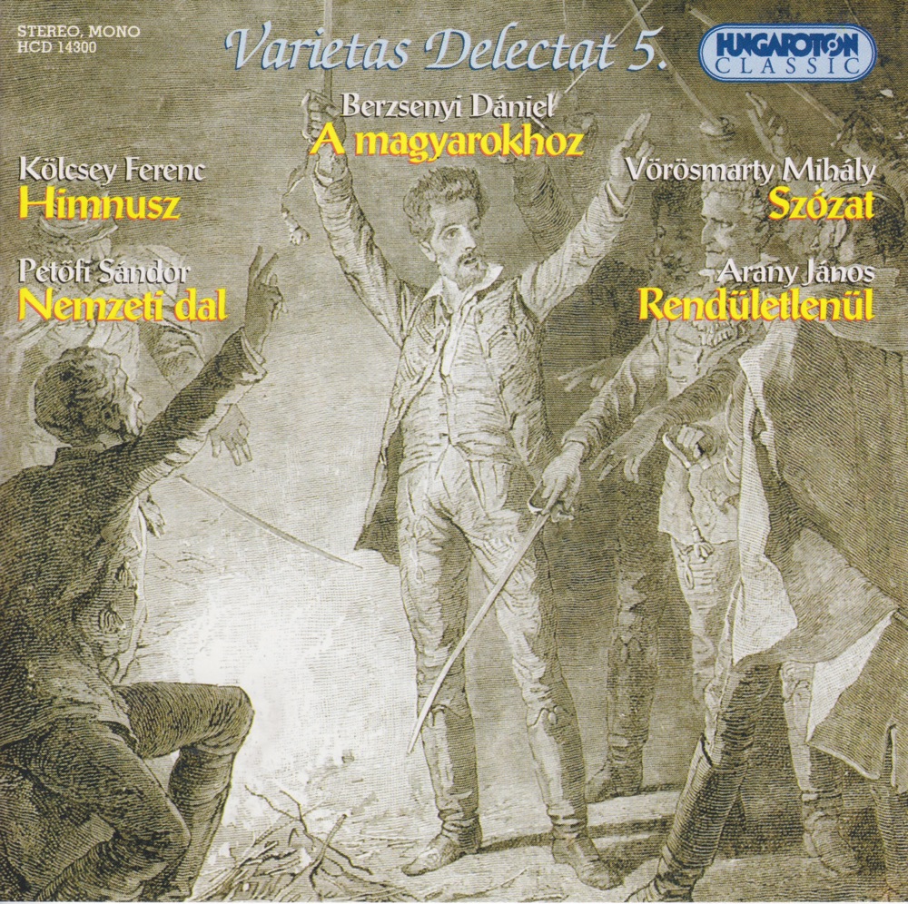 Обложка альбома «Varietas Delectat 5.» — Dániel BERZSENYI, Ferenc Kölcsey, Sándor Petőfi, Mihály Vörösmarty & János Arany