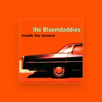The Bloomdaddies