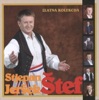 STJEPAN JERŠEK ŠTEF - Sve Poštivam, Svoje Uživam