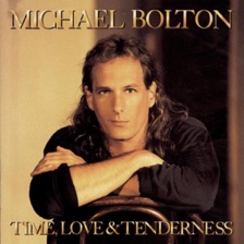Time, Love and Tenderness by Michael Bolton — cover art