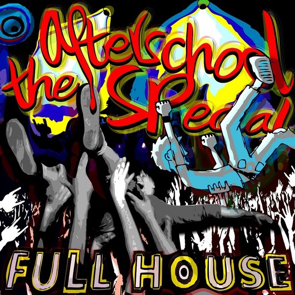 Cover of The Afterschool Special feat Whiskey Pete - Full House