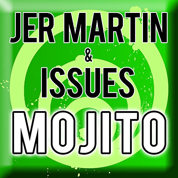Обложка альбома «Mojito» — Jer Martin & Issues