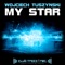 My Star (T.O.M. & Tommygoff Remix) - Wojciech Tuszynski lyrics