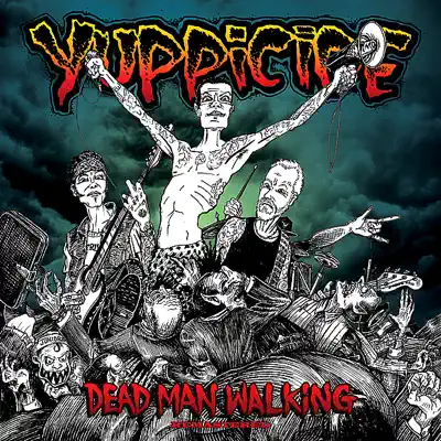 Dengarkan 'Dead Man Walking' dari Yuppicide.