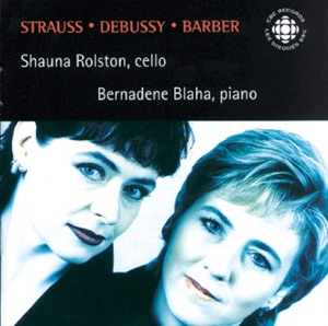 Strauss, R. - Debussy - Barber: Cello Sonatas