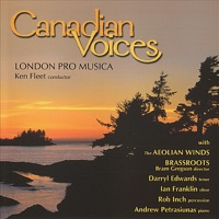 Canadian Voices - London Pro Musica