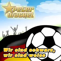 Wir sind schwarz, wir sind weiß — Peter Wackel