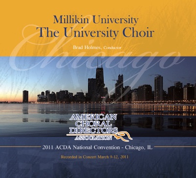 ACDA 2011 National Convention Millikin University The University Choir (Live)