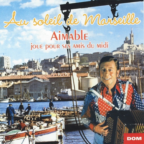 Aimable – Au Soleil De Marseille CD viršelis