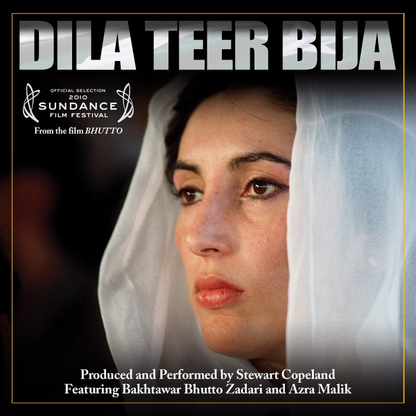 Dila Teer Bija (Bhutto: You Can't Murder A Legacy Soundtrack)