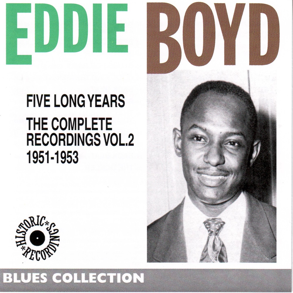 Обложка альбома «Five Long Years - The Complete Recordings, Vol. 2» — Eddie Boyd