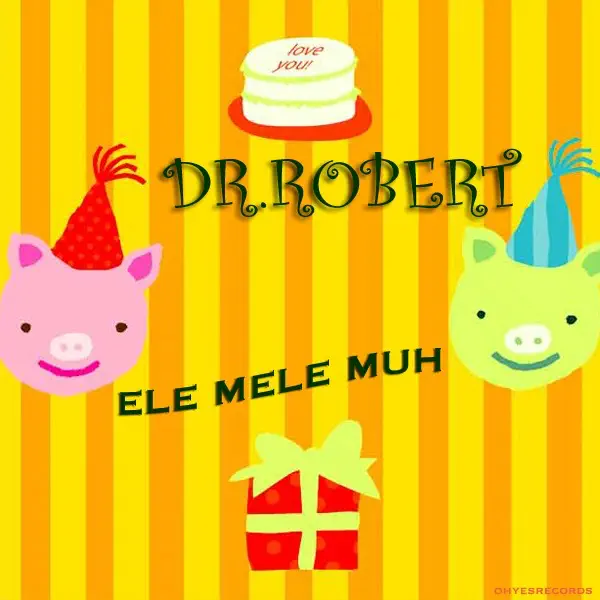 Ele Mele Muh (Schulfunk-Mix) — Dr. Robert